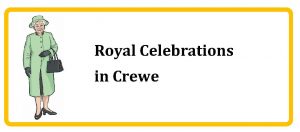 Royal Celebrations in Crewe